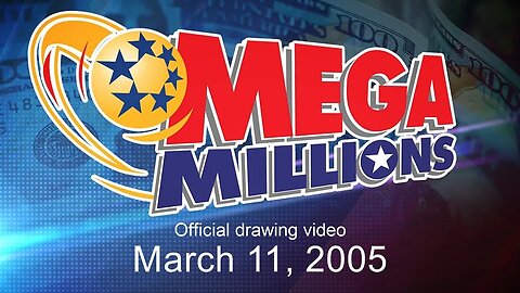 Mega Millions drawing for March 11, 2005