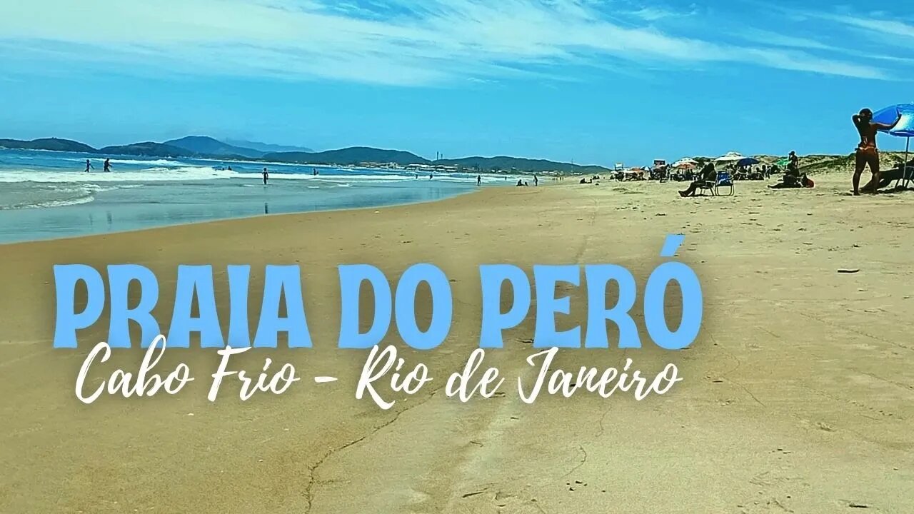 PRAIA DO PERÓ HOJE [ CABO FRIO] 06/11