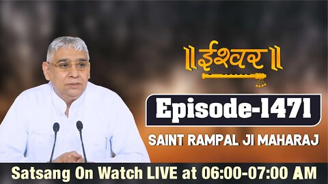 Ishwar TV 31-10-2021 || Episode: 1471 || Sant Rampal Ji Maharaj Satsang Live