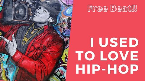 I Used to Love Hip-Hop| Free Hip-Hop Instrumental| Audiobinger