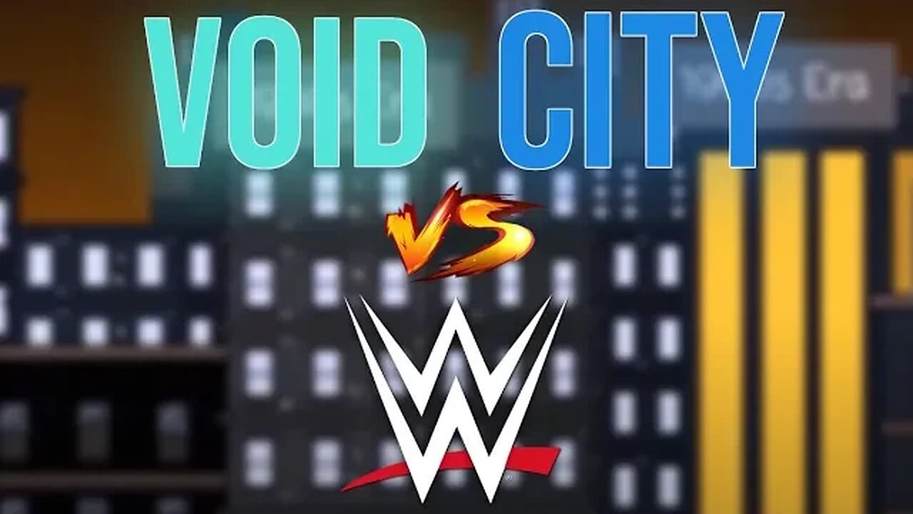 Void City vs. WWE