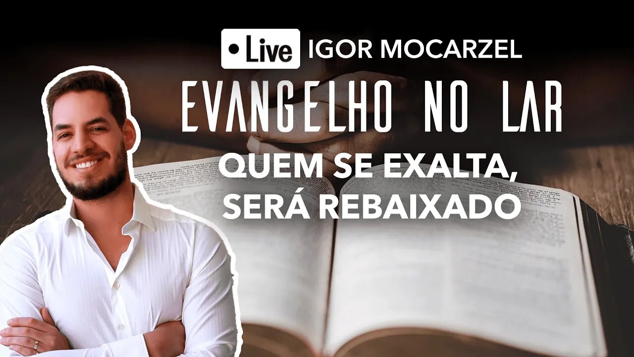 Quem se exalta, será rebaixado. #evangelhonolar