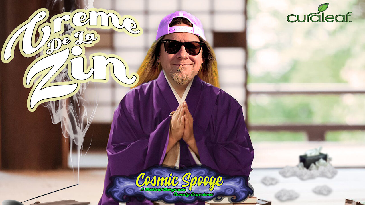 Cosmic Spooge - Episode 22: Creme De La Zin