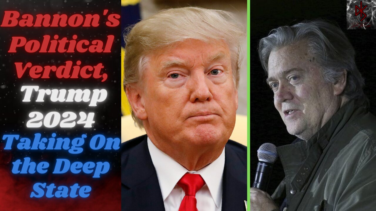 Steve Bannon Found Guilty Because the Deep State is Shook Over Trump's Plan to Gut Them in 2024!