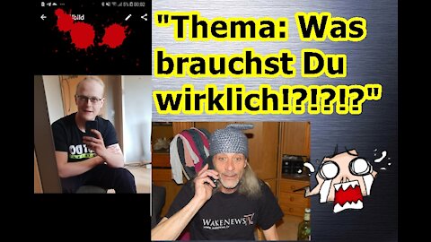 „David & Martin, Thema: Was brauchst Du wirklich!?!?!? ...