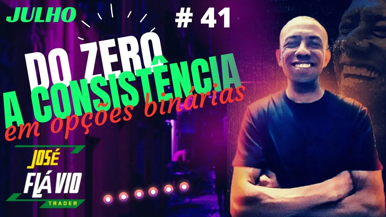 Do Zero a Consistência em Opções Binárias Ao Vivo | IQ OPTION #41