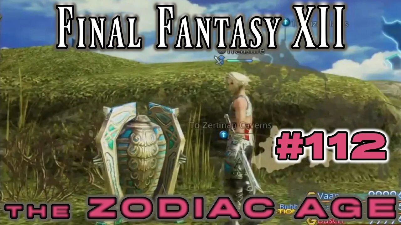 The Remaining Trophy Hunts - Final Fantasy XII Zodiac Age: 112