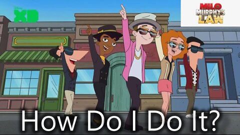Milo Murphy (Weird Al') - How Do I Do It? [A+ Quality]