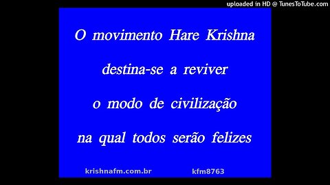 O movimento Hare Krsna destina-se a reviver o modo de civilização onde todos serão felizes kfm8763