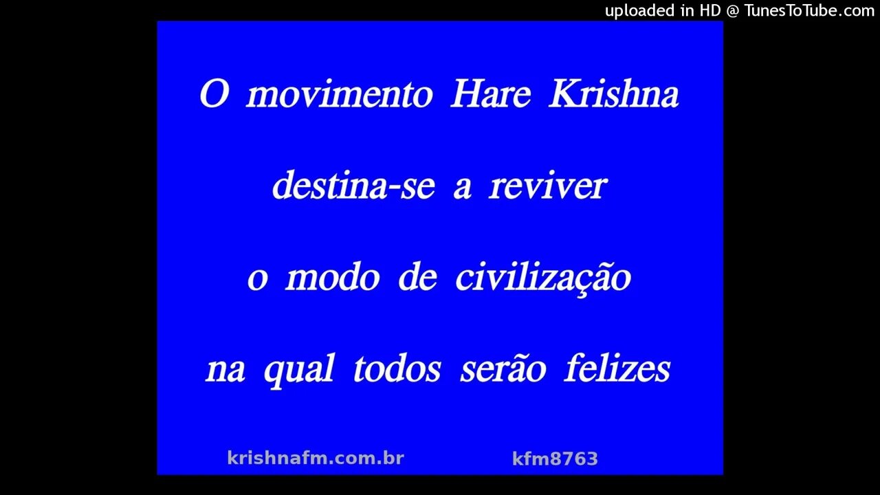 O movimento Hare Krsna destina-se a reviver o modo de civilização onde todos serão felizes kfm8763