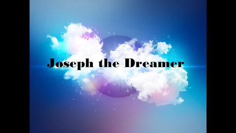 Joseph the Dreamer