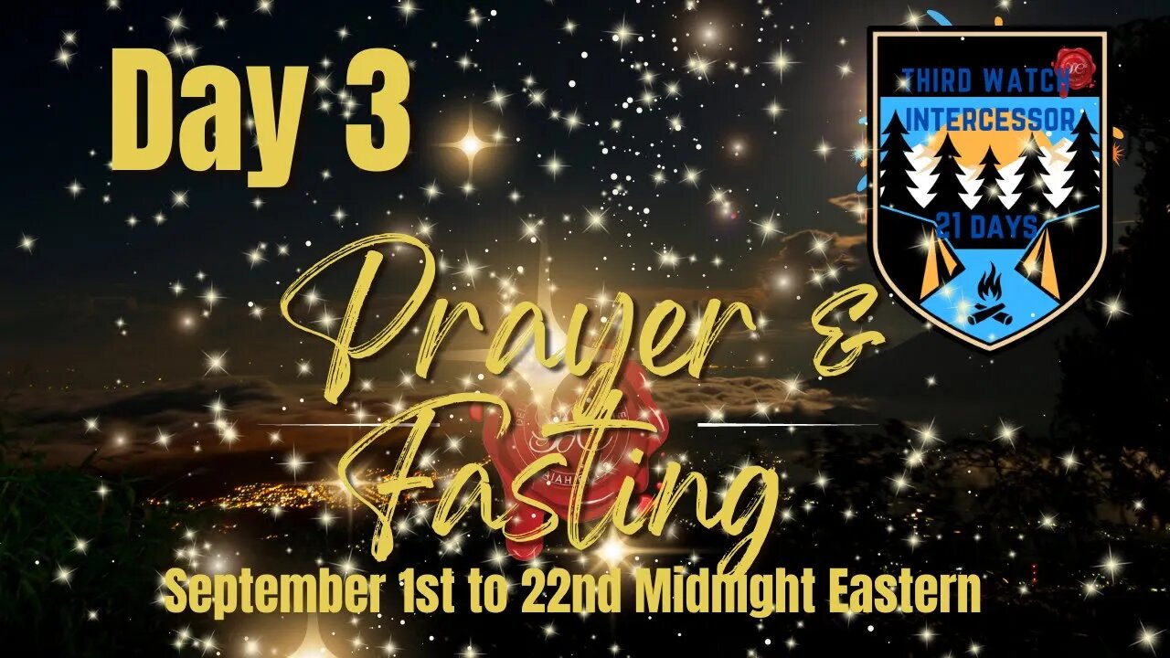 Deliverance Chronicles Presents Day 3 of 21 days of prayer and fasting