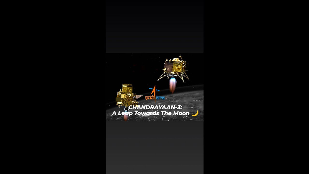 ISRO's Chandrayaan-3: A Leap Towards the Moon 🌙 [English]