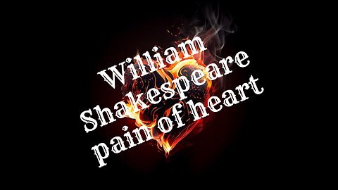 William Shakespeare's pain of heart || beautiful line for love || love || pain || diljale quotes