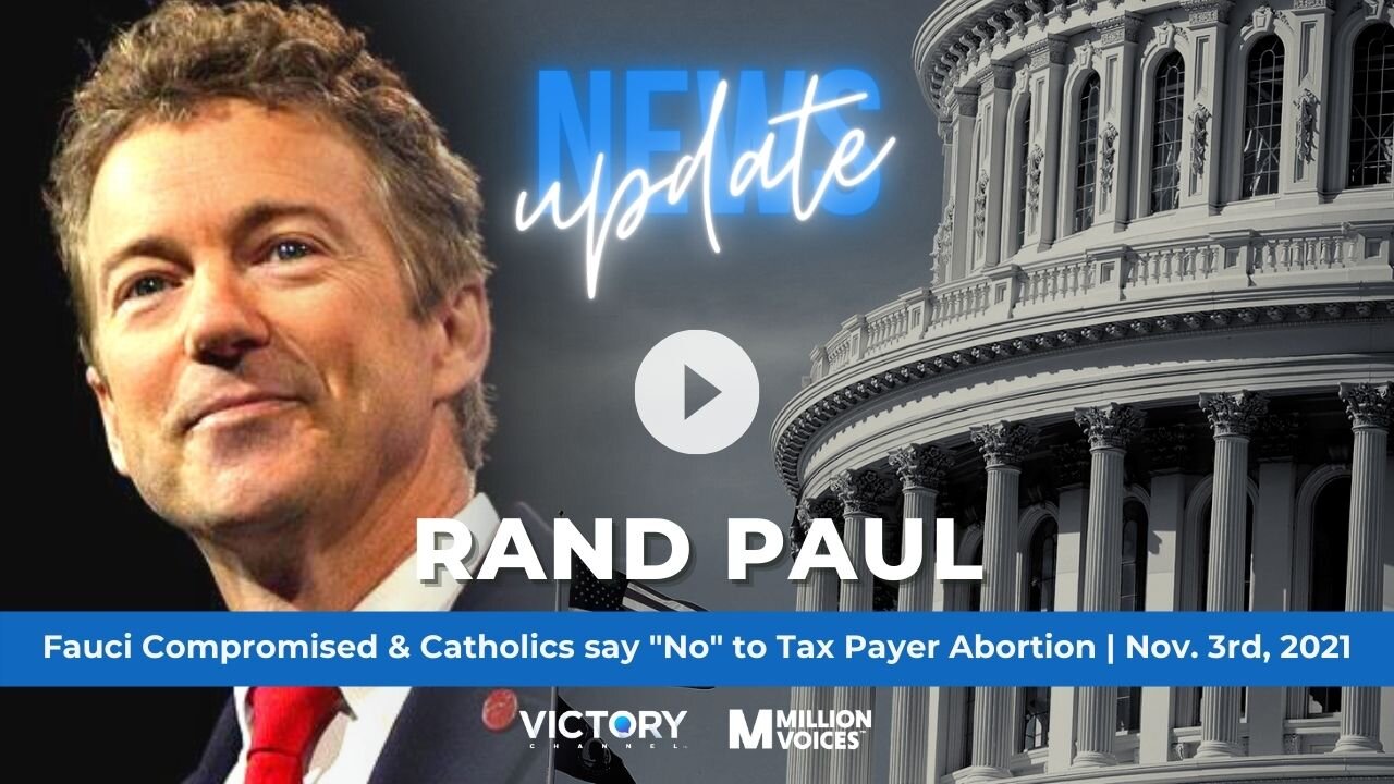 Fauci Compromised & Catholics: No to Tax Payer Abortion