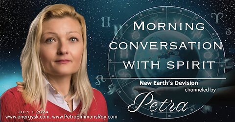 Morning Conversation with Spirit July 2024 prediction / new devision of the Earth's land