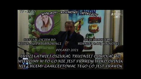 CZŁOWIEK MA DATĘ WAŻNOŚCI ŻYCIA, LUDZI ŁATWIEJ OSZUKAĆ, ZAŚ TRUDNIEJ ODWOŁAĆ KŁAMSTWO /2021© TV INFO