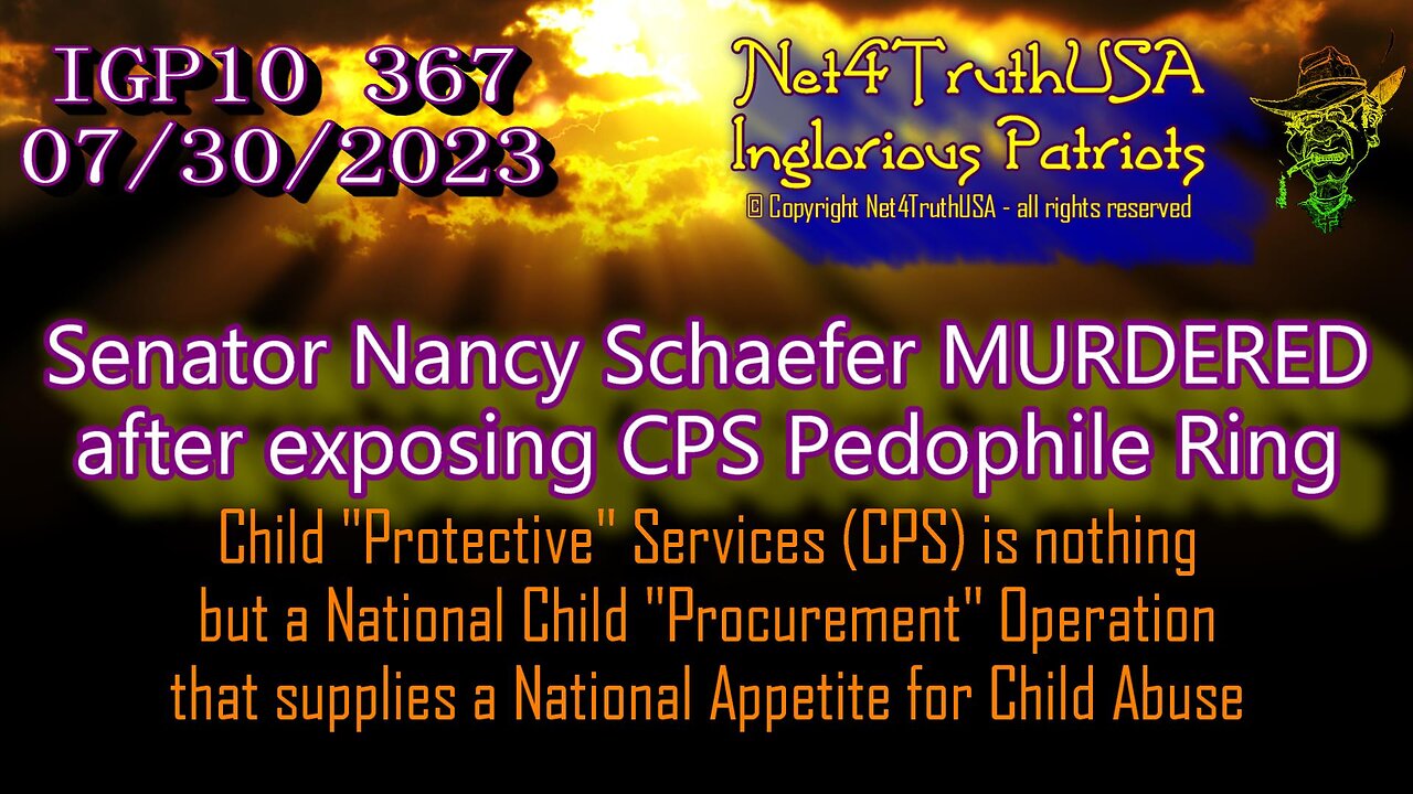 IGP10 367 - Senator Nancy Schaefer MURDERED after exposing CPS Pedophile Ring