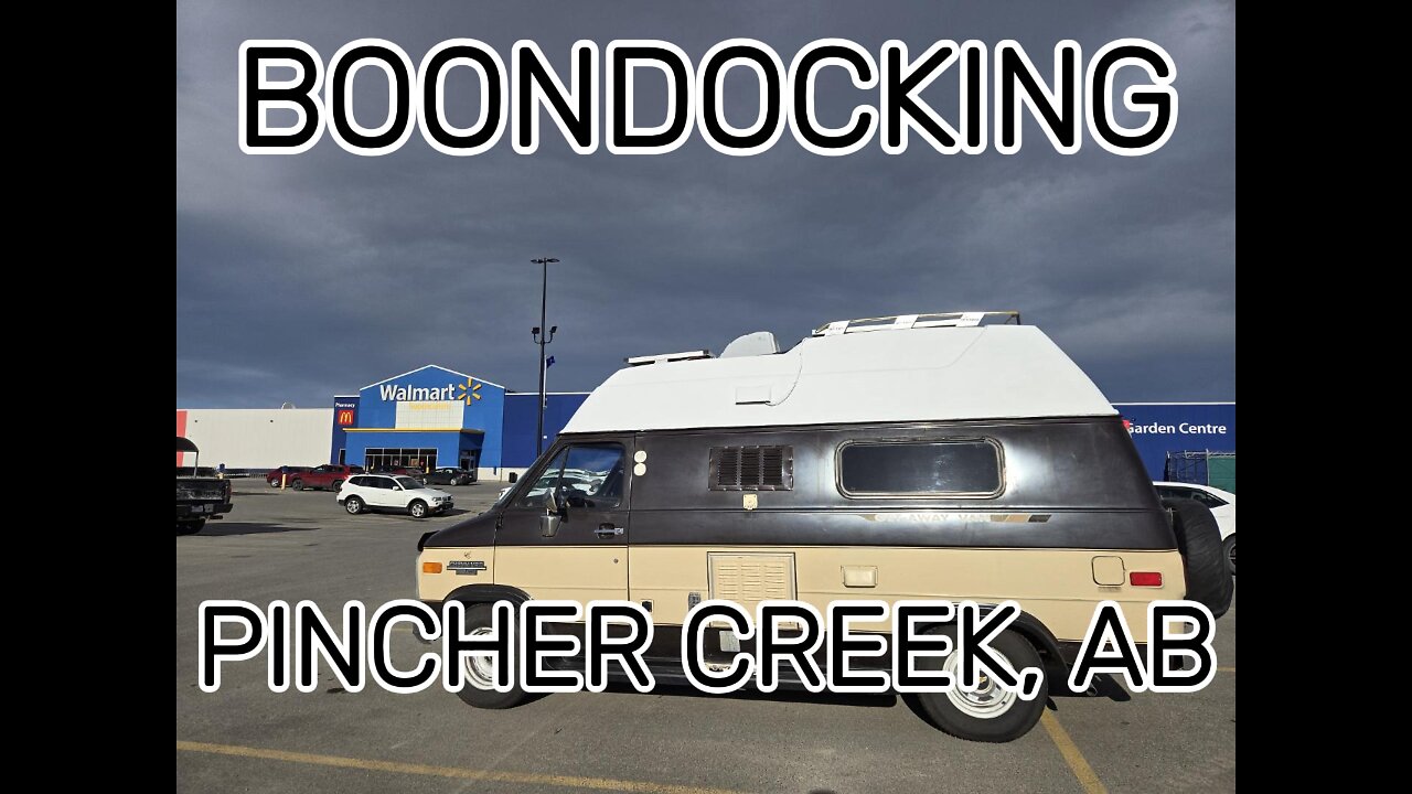 Christina Lake, BC To Pincher Creek, AB Can I Boondock At Walmart?