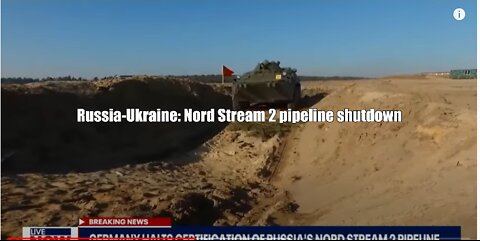 Russia-Ukraine: Nord Stream 2 pipeline shutdown