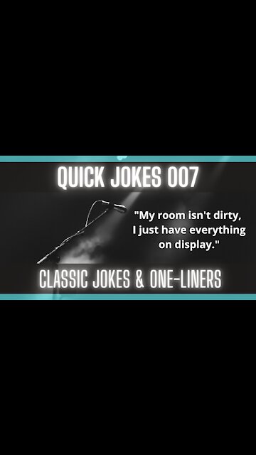 Quick Jokes 007 [Keep Smiling] [Very Funny] [Joke A Minute]