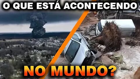 Ovnis, desastres químicos, terremotos e enchentes... O que está acontecendo?