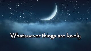 Andy White: Whatsoever Things Are Lovely