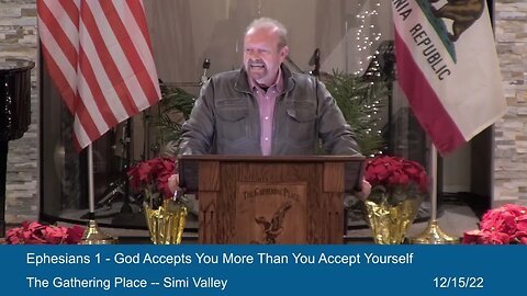 Ephesians 1- God Accepts You More Than You Accept Yourself - Part 3