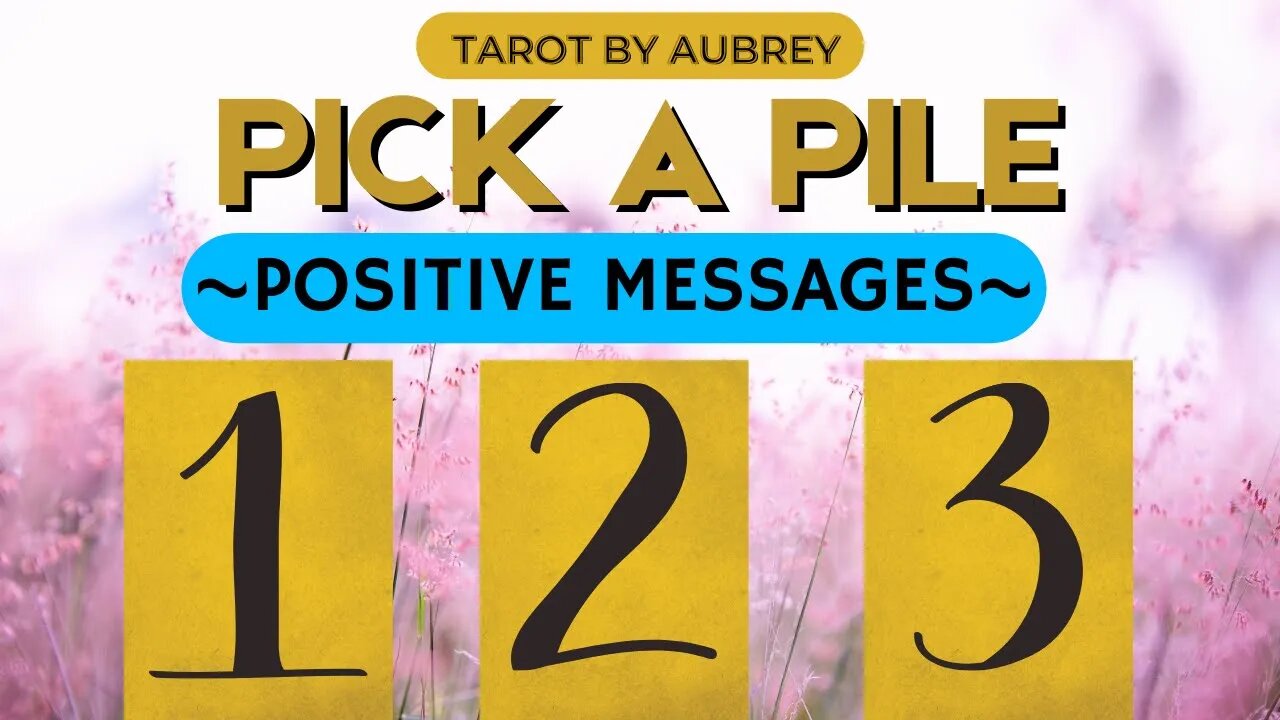 Pick A Card Positive Messages That You Need To Hear RIGHT NOW!!