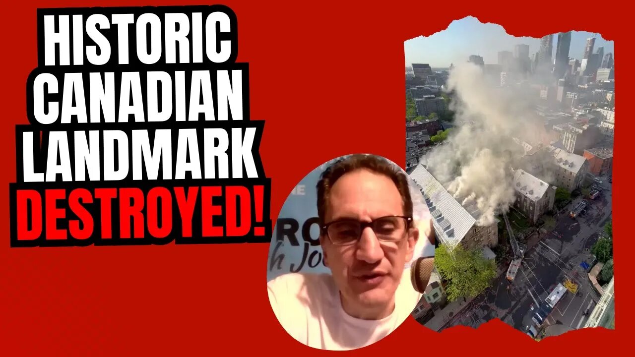 HISTORIC Canadian Landmark DESTROYED!