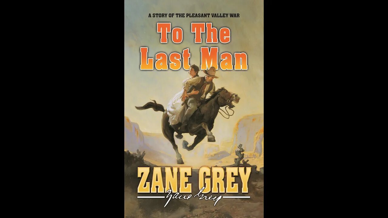 To The Last Man by Zane Grey - Audiobook