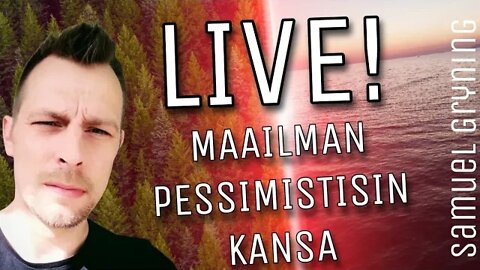 45. Samuel Gryning Live! - Maailman pessimistisin kansa