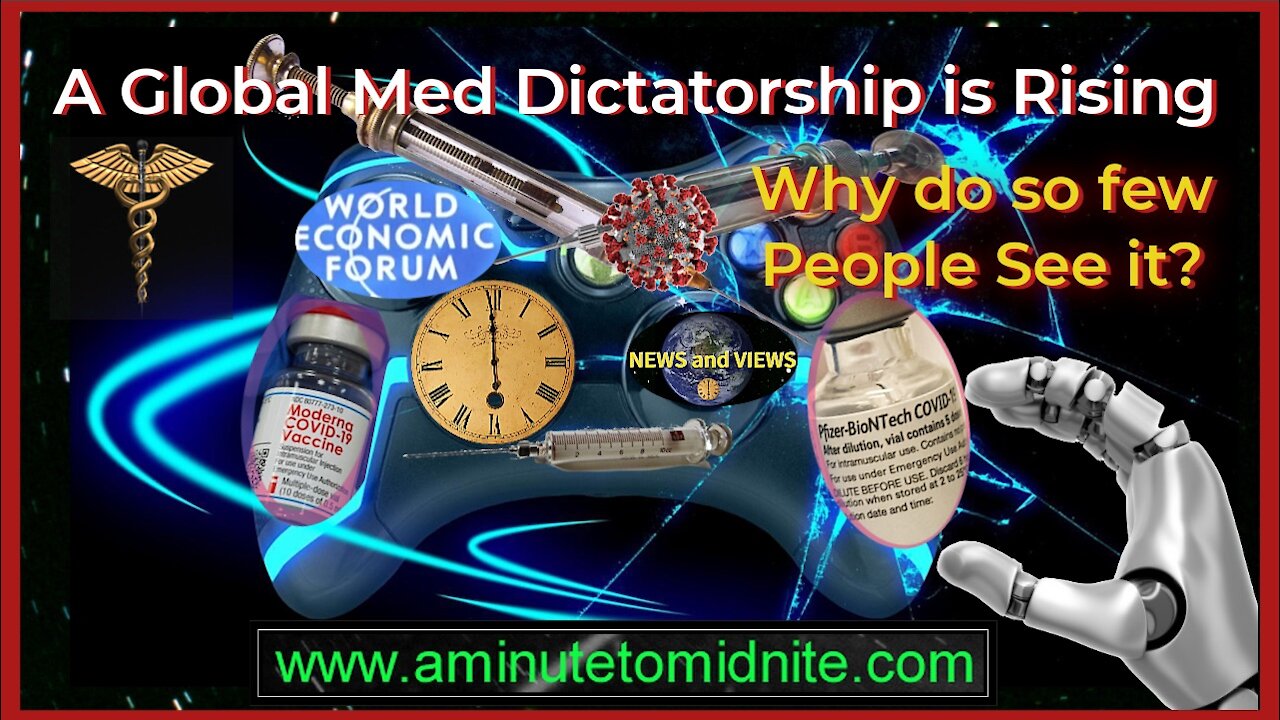 A Global Med Dictatorship is Rising. Why Do So Few People See It?