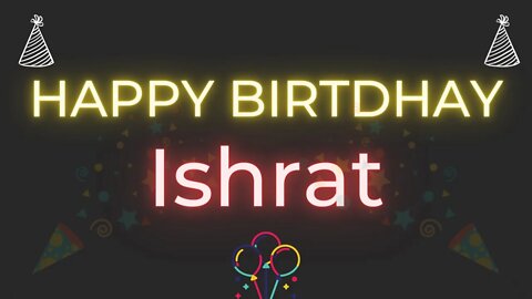 Happy Birthday to Ishrat - Birthday Wish From Birthday Bash