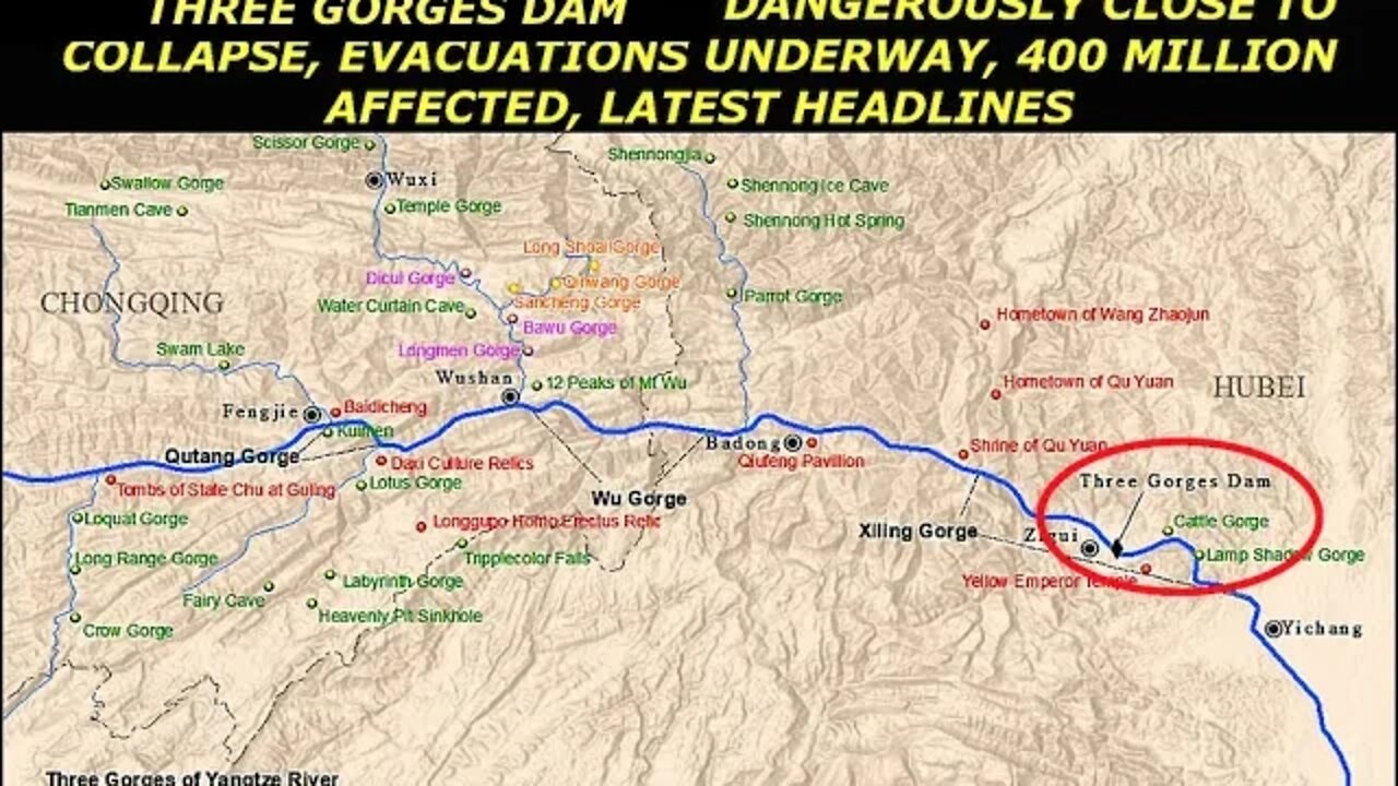 Three Gorges Dam Dangerously Close to Collapse, Evacuations Underway, 400 Million Affected, 6.27.20