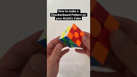 How to make a checkerboard pattern on your Rubik’s Cube #cubing #rubiks #checkerboard #shorts