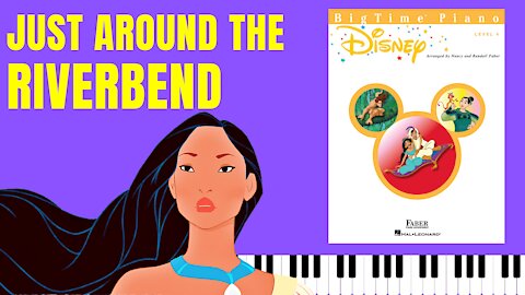 Just Around the Riverbend [Pocahontas] (BigTime Piano Disney)