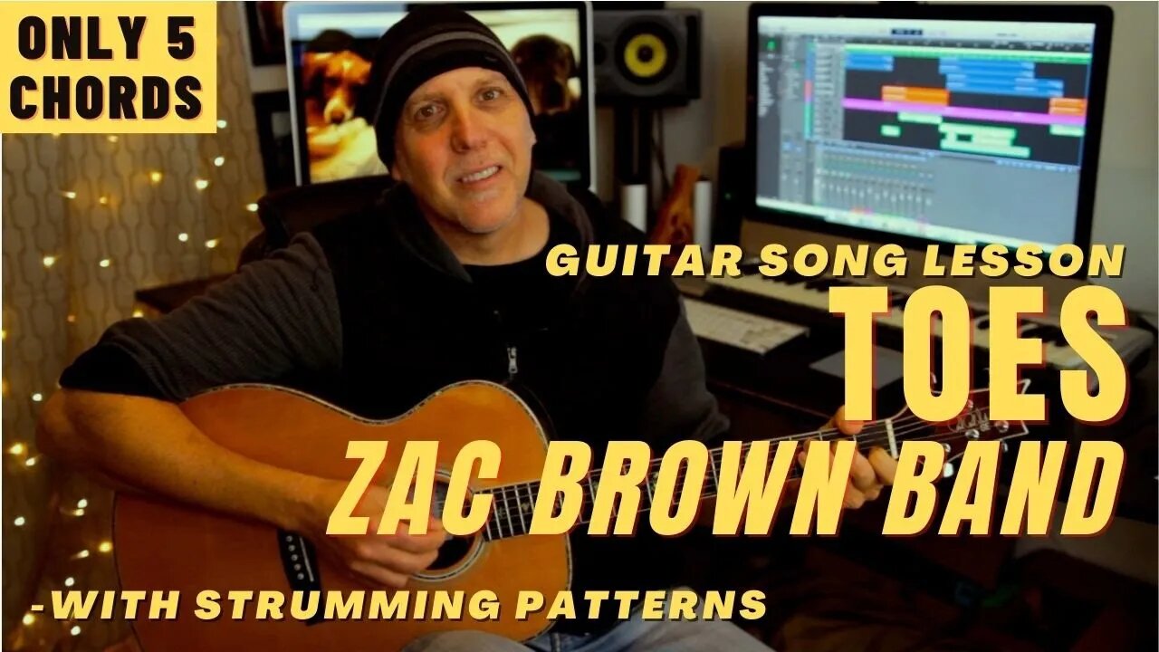 Zac Brown Band Toes Country Guitar Song Lesson with Strumming Patterns