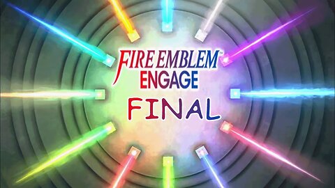 The Final Battle Second Half | Fire Emblem Engage | Final