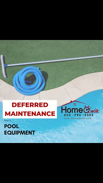 Deferred Maintenance - Part 2 (Pool Equipment)