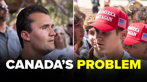 Charlie Kirk EXPOSES Canada’s Big Problem