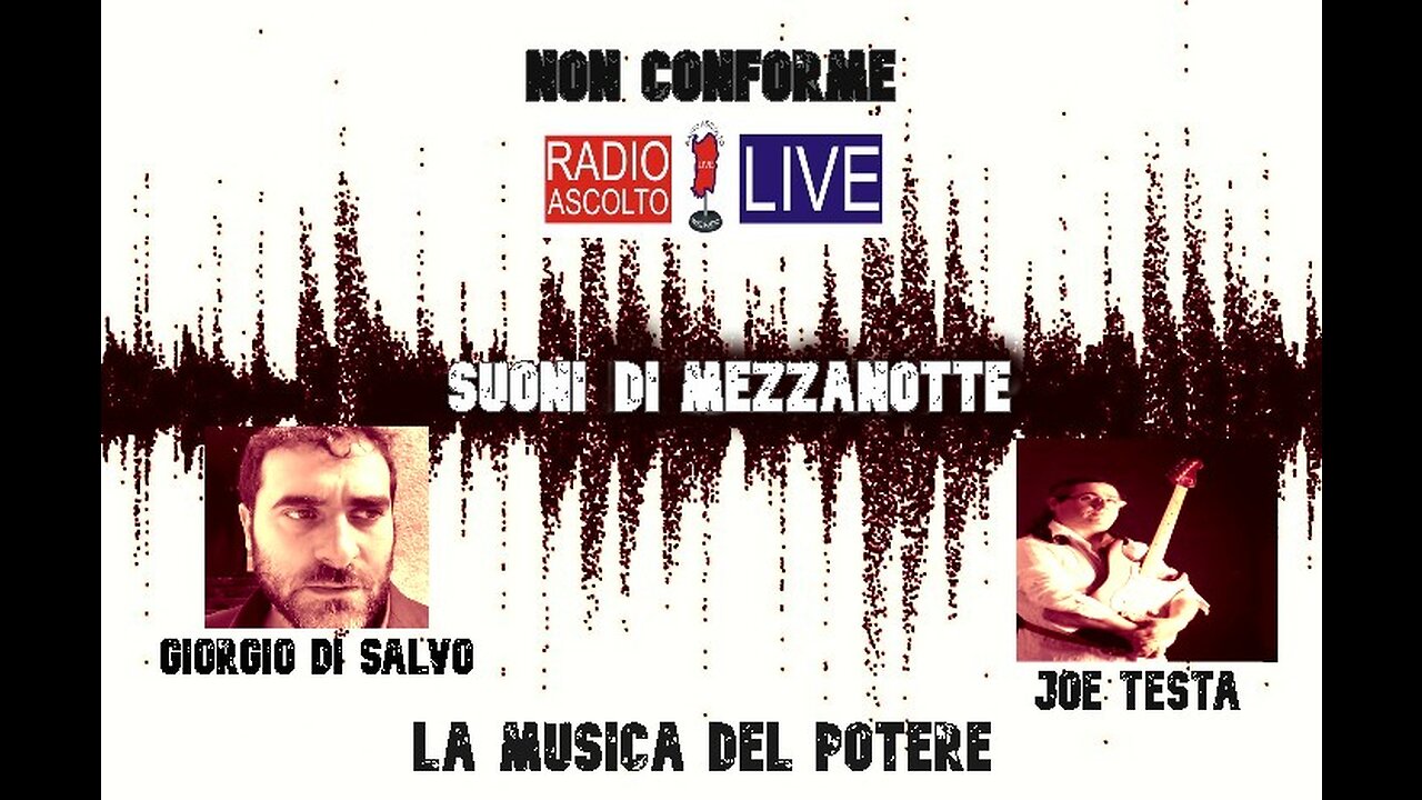 Suoni di Mezzanotte_ La musica del potere_ Giorgio di Salvo_ Joe Testa