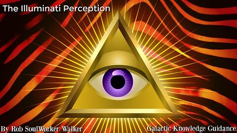 The Illuminati Perception