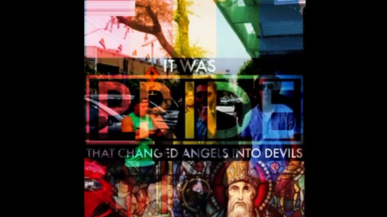 It was "PRIDE" that changed angels into devils