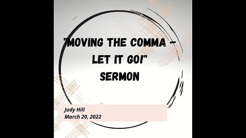 "Moving the Comma, Let It Go!"