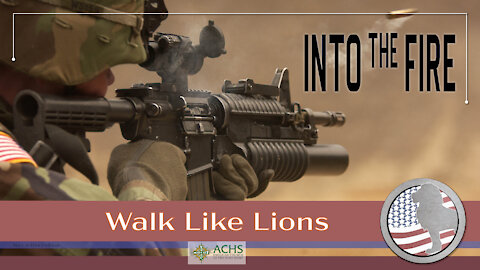 "Into the Fire" Walk Like Lions Christian Daily Devotion with Chappy May 5, 2021