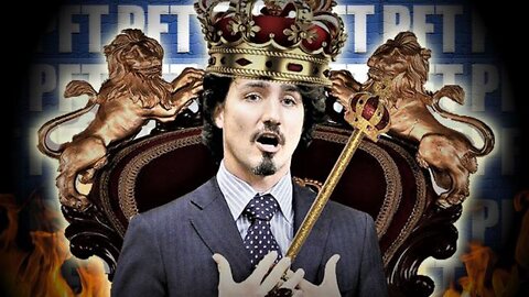 WE’RE SCREWED! EMPEROR TRUDEAU ANOINTS HIMSELF KING UNTIL 2025!