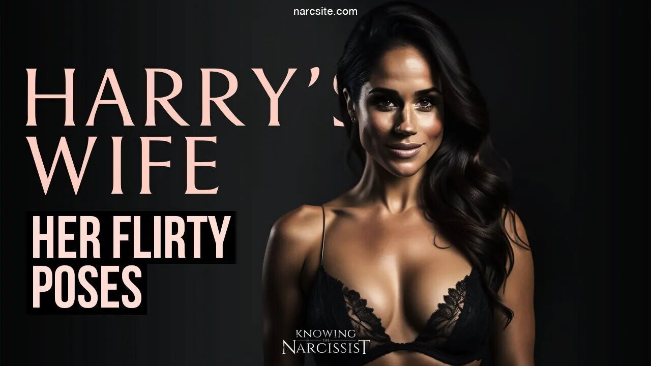 Her Flirty Poses (Meghan Markle)