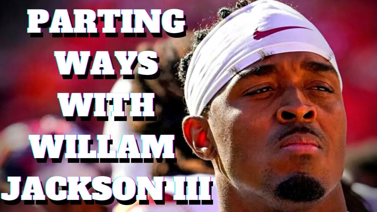 William Jackson III is gone!