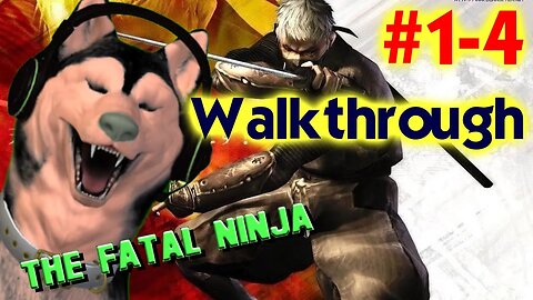 Tenchu: Wrath of Heaven | Walkthrough the Fatal Ninja [Mission 1]